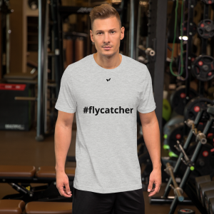 #flycatcher Short-Sleeve Unisex T-Shirt