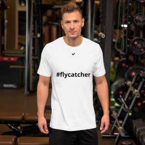 #flycatcher Short-Sleeve Unisex T-Shirt