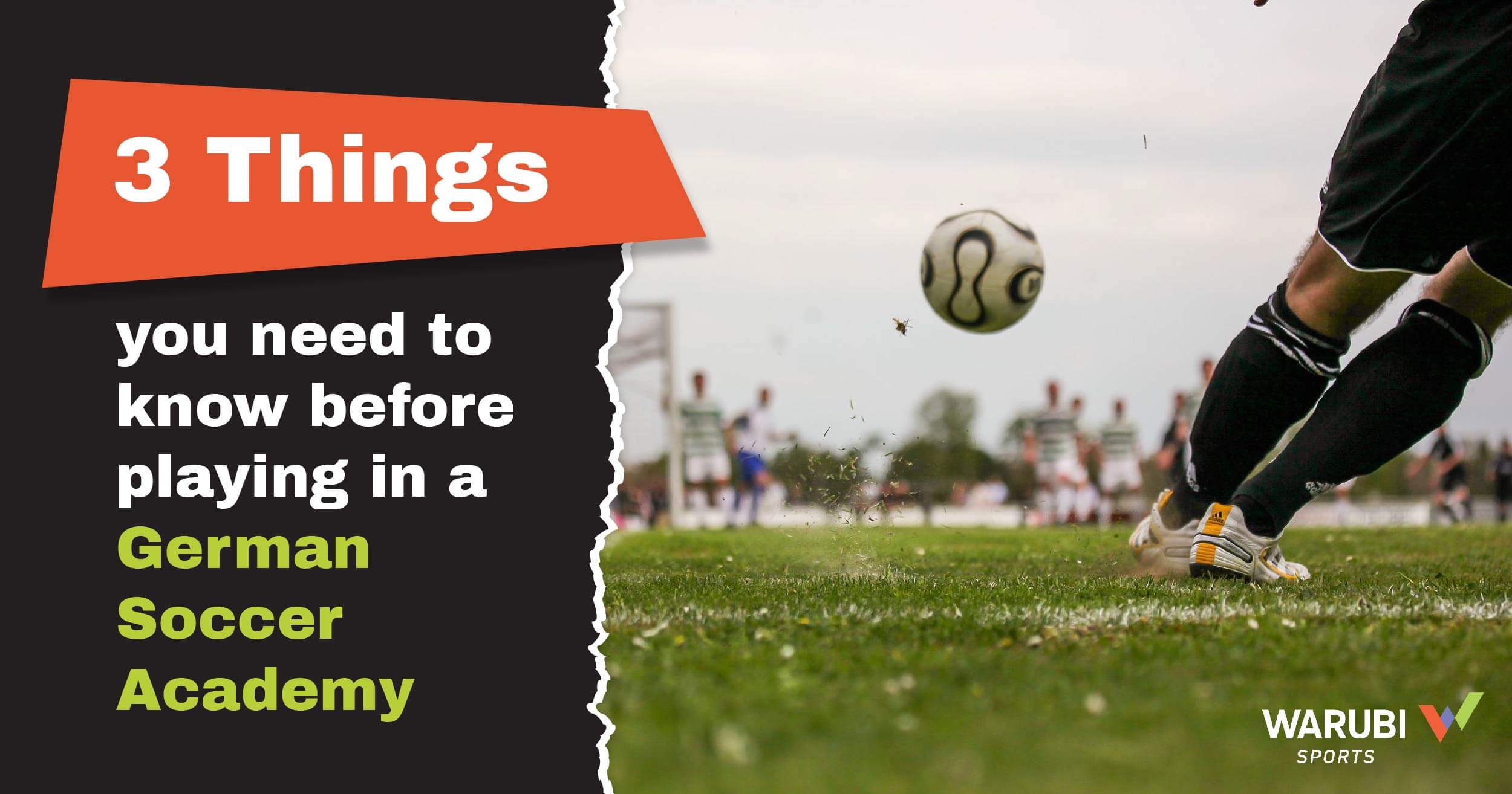 3 things you need to know before playing in a German Soccer Academy